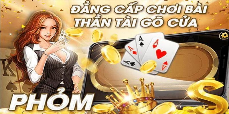 Phỏm là một game bài thú vị với lối đánh logic tư duy