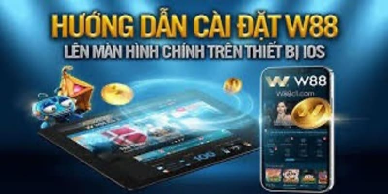 Tải app W88 tương thích với hệ điều hành IOS. 